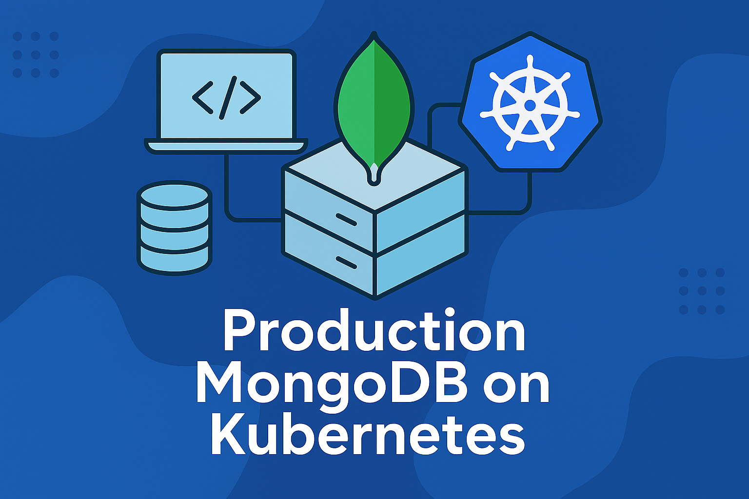 Part 3 - Production MongoDB on Kubernetes: StatefulSets, Backups, and Cloud-Native Patterns